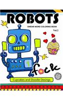 Robot Swear Word Coloring Books Vol.2