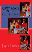 Aunt Roxie in Bed