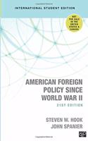 American Foreign Policy Since World War II - International Student Edition