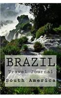 Brazil South America Travel Journal: Travel Journal with 150 lined pages