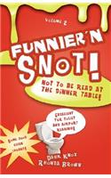 Funnier'n Snot, Volume 2