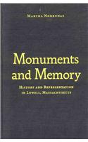 Monuments and Memory: History and Representation in Lowell, Massachusetts