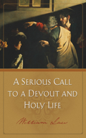 Serious Call to a Devout and Holy Life