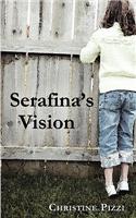 Serafina's Vision