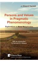 Persons and Values in Pragmatic Phenomenology