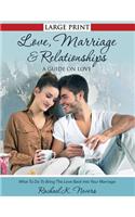 Love, Marriage and Relationships