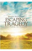 Escaping Tragedy