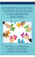 Supervision Modules to Support Educators in Collaborative Teaching