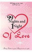 99 nights and one night of love