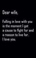 Dear Wife, falling i love with you