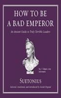 How to Be a Bad Emperor