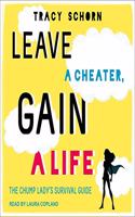 Leave a Cheater, Gain a Life Lib/E