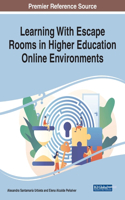 Learning With Escape Rooms in Higher Education Online Environments