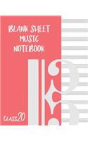 Blank Sheet Music Composition Manuscript Staff Paper Art Music CLASS 20 Notebook Pink Cover: Sheet Music Notebook / Journal Gift, 100 Pages, 8x10, Soft Cover, Matte Finish