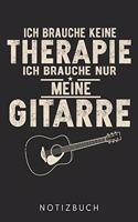 Ich Brauche Keine Therapie - Ich Brauche Nur Meine Gitarre