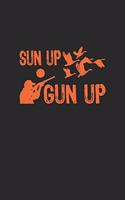 Sun Up Gun Up