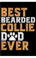 Best Bearded Collie Dad Ever: Cool Bearded Collie Dog Journal Notebook - Bearded Collie Puppy Lover Gifts - Funny Bearded Collie Dog Notebook - Bearded Collie Owner Gifts. 6 x 9 