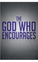 God Who Encourages