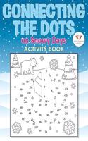 Connecting the Dots on Snowy Days Activity Book