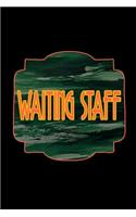 Waiting staff