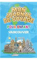 Mon Journal de Voyage Vancouver Pour Enfants