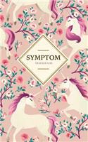 Symptom tracker Log: Record Medical History Personal Health Record Keeper Symptom 6 Months Undated Portable Dairy Daily Food Intake Journal Log book