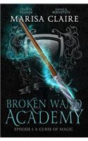 Broken Wand Academy