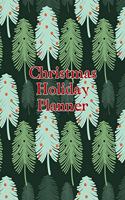 Christmas Holiday Planner: Organizer. Evergreen trees design. Gift lists, budget tracker, shopping lists, recipe sheets and more to make your celebration fun. 8x10 90 pages