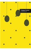 Happy Easter Lifestyle Journal, Blank Write-in Notebook, Dotted Lines, Wide Ruled, Size (A5) 6 x 9 In (Yellow)