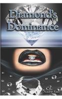 Diamond's Dominance