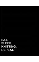 Eat Sleep Knitting Repeat: Composition Notebook: Wide Ruled Diary Daily Planner, Journals For Girls, Writing Journals For Kids, 8.5" x 11", 200 pages(92 Composition Notebook: Wide Ruled)