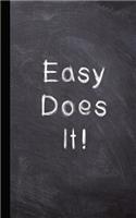 Easy Does It!: Dot Grid Recovery Journal - A Journaling Notebook for Recovery, Self Help and Positivity