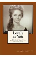 Lovely as You