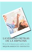 verdad detras de la hipnosis