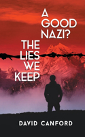 A Good Nazi?