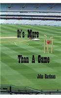 It's More Than A Game