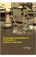 Technological Applications Of Purification Of Organic Compounds