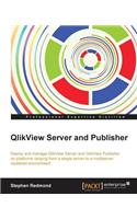 Qlikview Server and Publisher