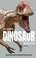 The Ultimate Dinosaur Encyclopedia: The Amazing Visual Guide to Prehistoric Creatures(1 Ultimate Encyclopedia)