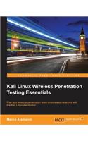 Kali Linux Wireless Penetration Testing Essentials: (English)