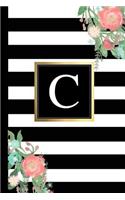 C: Black and White Stripes & Flowers, Floral Personal Letter C Monogram, Customized Initial Journal, Monogrammed Notebook, Lined 6x9 Inch College Ruled