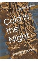 Cold Is the Night