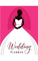 Wedding Planner: The Ultimate Wedding Planner. Essential Tools to Plan the Perfect Wedding, Journal, Scheduling, Organizing, Supplier, Budget Planner, Checklists, Wo