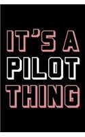 It's a Pilot Thing: Blank Lined Office Humor Themed Journal and Notebook to Write In: With a Practical and Versatile Wide Rule Interior