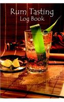 Rum Tasting Log Book