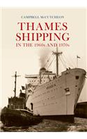 Thames Shipping in the 1960s and 1970s