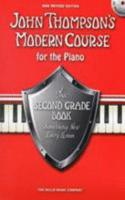 John Thompson's Modern Course for the Piano 2: Revised Edition