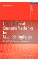 Computational Quantum Mechanics for Materials Engineers: The Emto Method and Applications