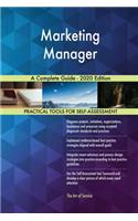 Marketing Manager A Complete Guide - 2020 Edition