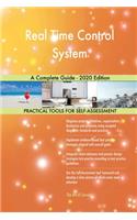 Real Time Control System A Complete Guide - 2020 Edition